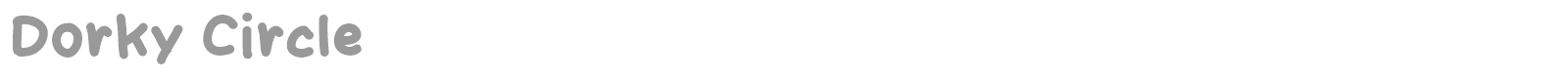 Dorky Circle font preview
